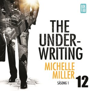 The Underwriting - Säsong 1 : Avsnitt 12 ljudboksomslag