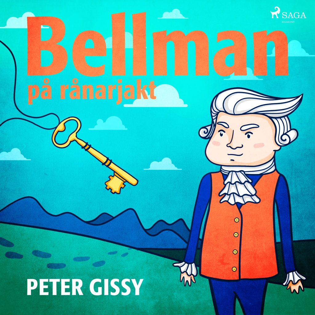 Omslag till ljudboken Bellman på rånarjakt av Peter Gissy