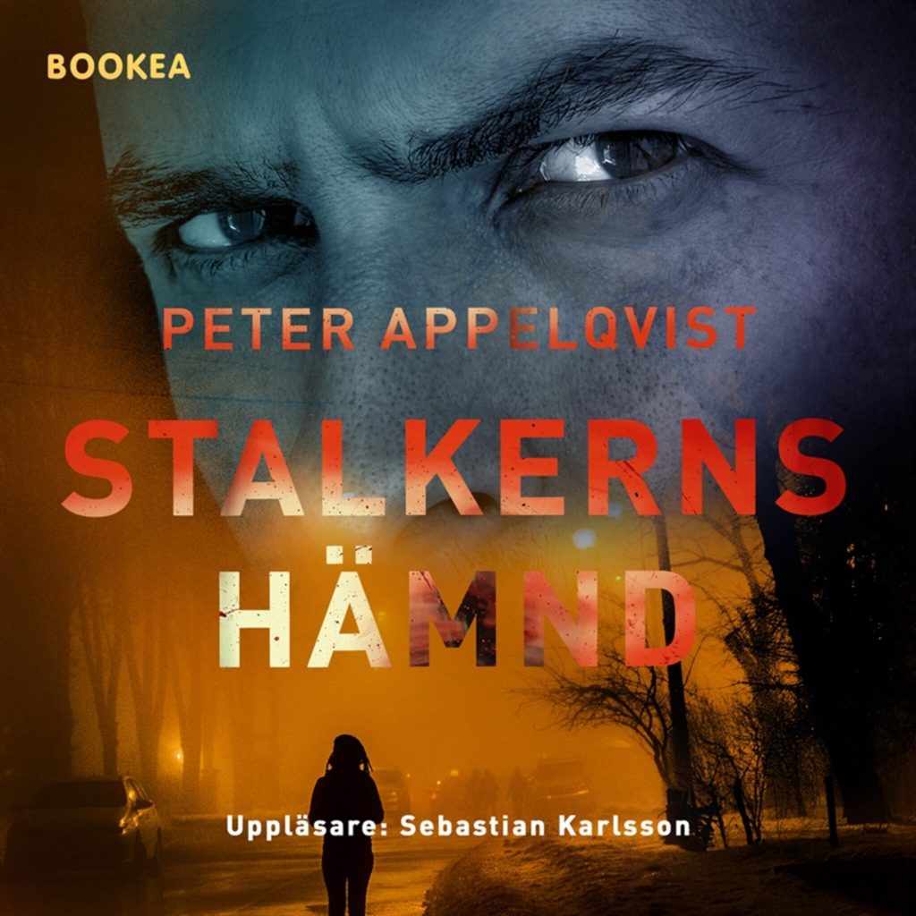 Omslag till ljudboken Stalkerns hämnd av Peter Appelqvist