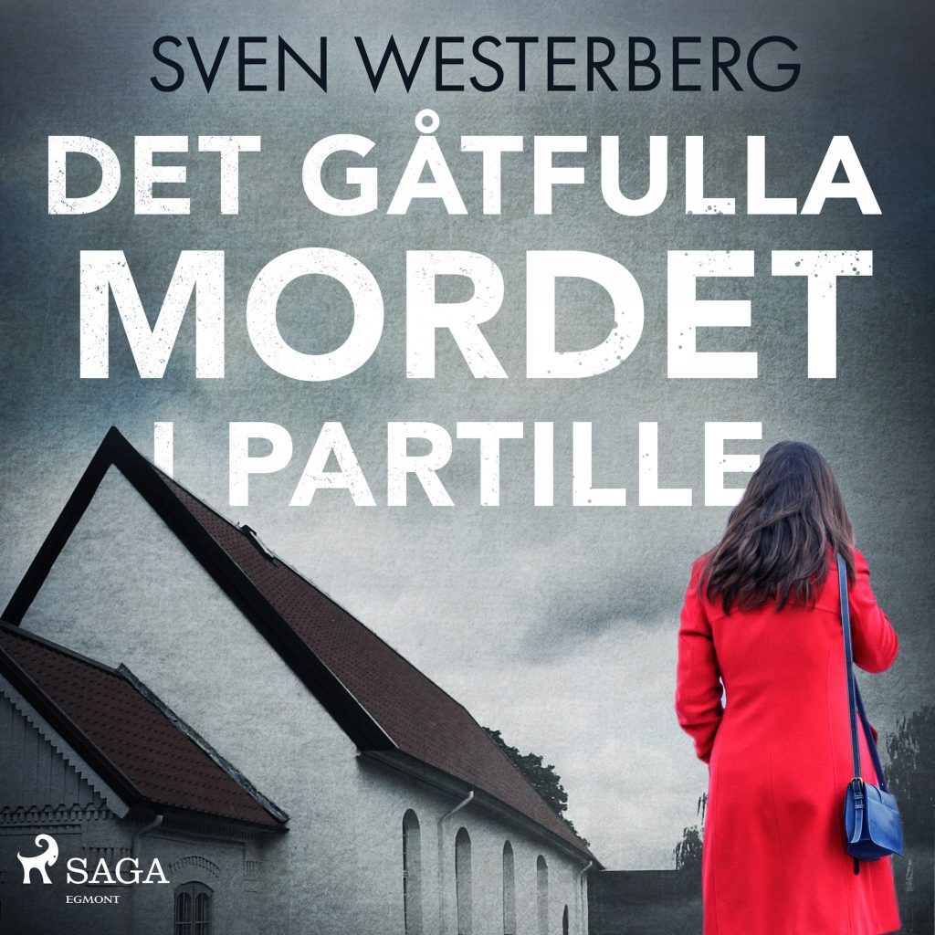Omslag till ljudboken Det gåtfulla mordet i Partille av Sven Westerberg