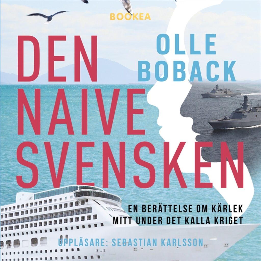 Omslag till ljudboken Den naive svensken av Olle Boback