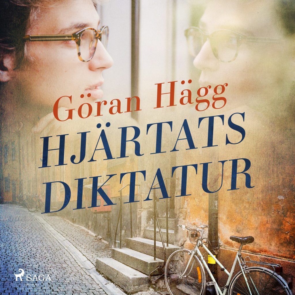 Omslag till ljudboken Hjärtats diktatur av Göran Hägg