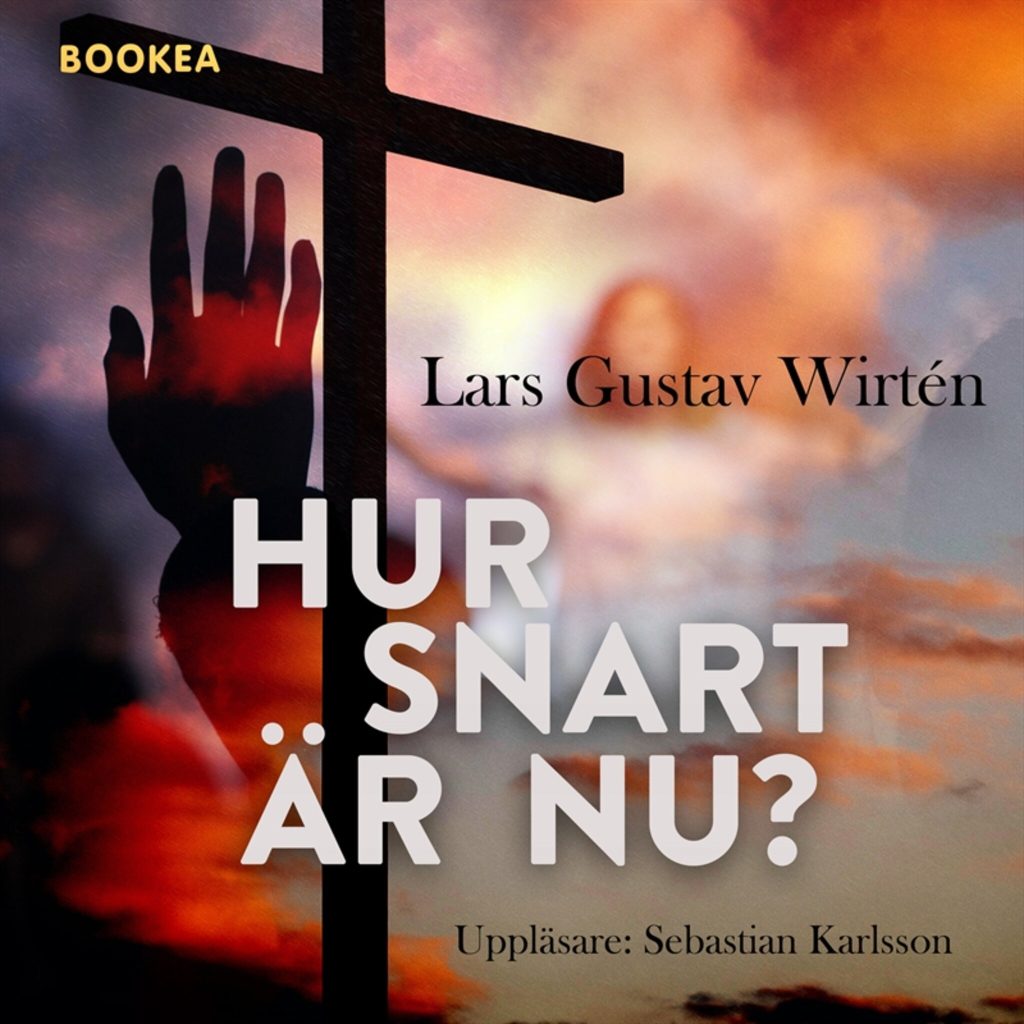 Omslag till ljudboken Hur snart är nu? av Lars Gustav Wirtén