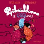 Omslag till ljudboken Spökräddarna 3 – Det gosiga spöket av Petrus Dahlin