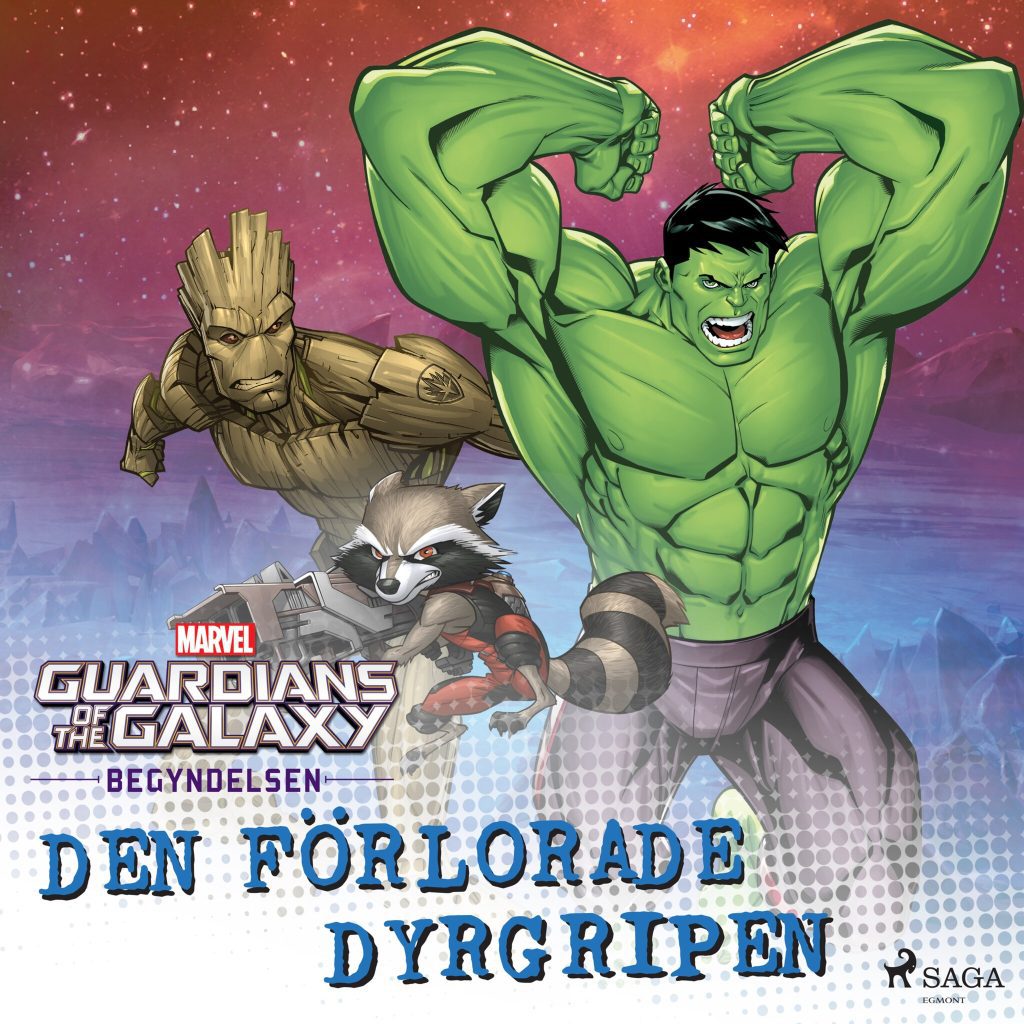 Omslag till ljudboken Guardians of the Galaxy - Den förlorade dyrgripen av Marvel