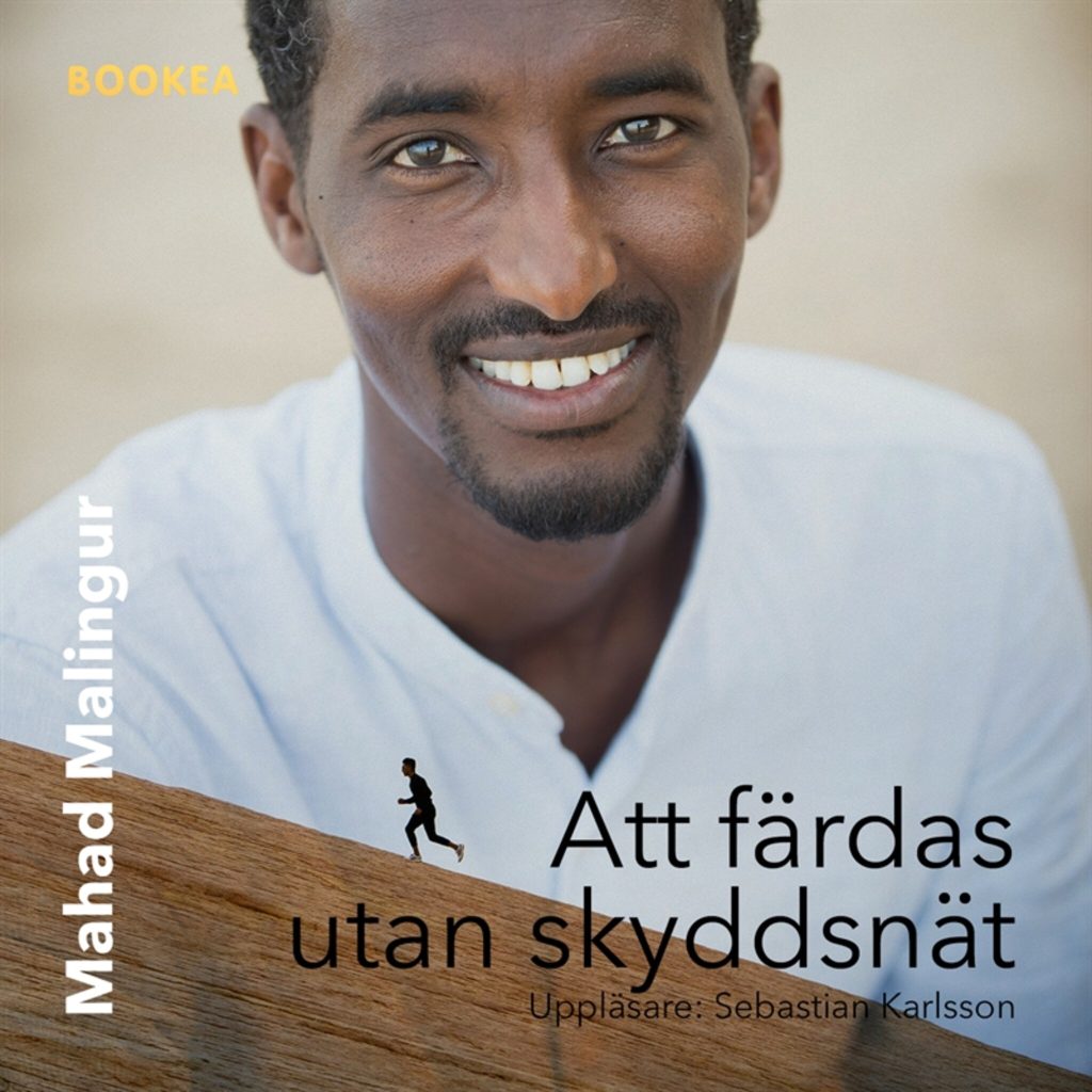 Omslag till ljudboken Att färdas utan skyddsnät av Mahad Malingur
