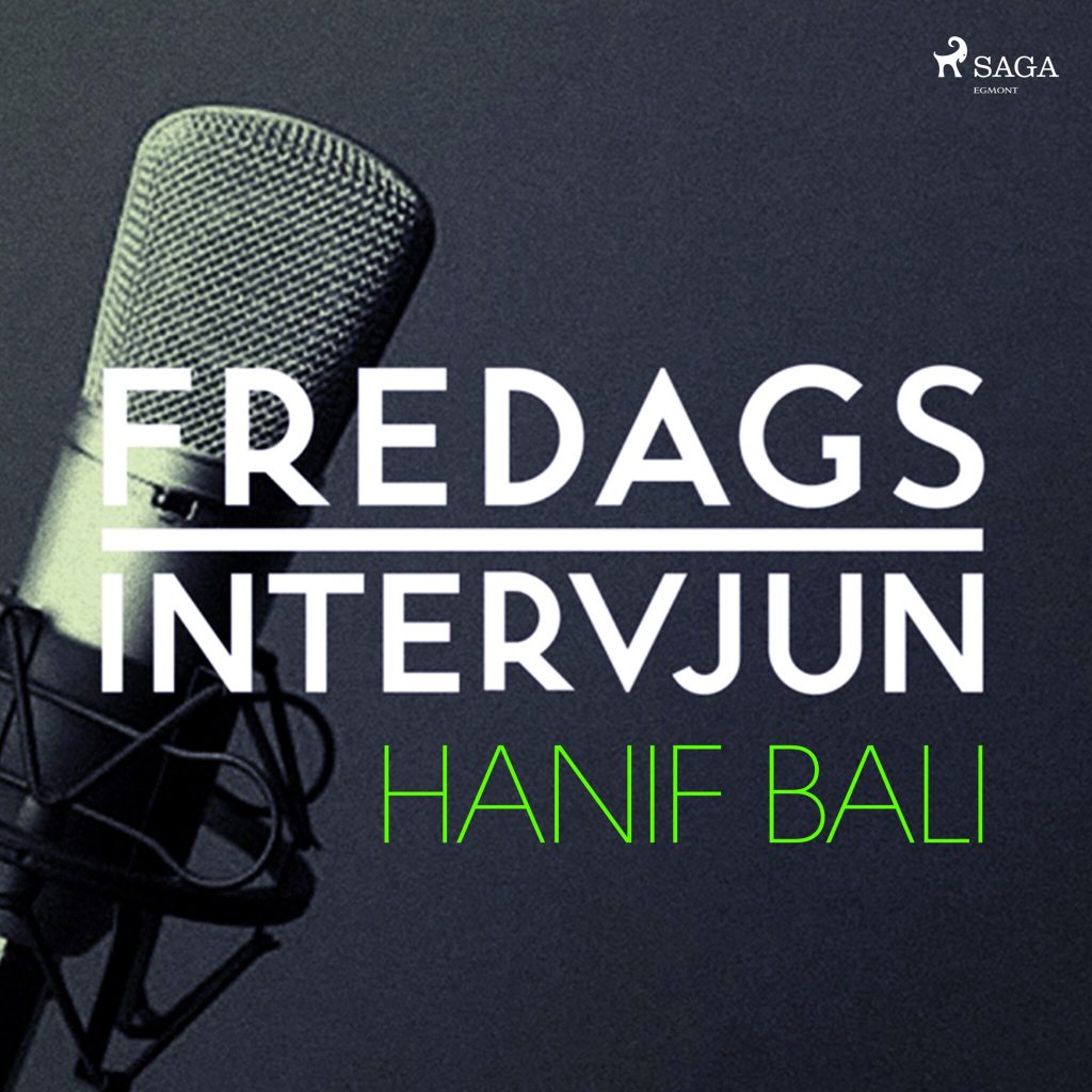 Omslag till ljudboken Fredagsintervjun - Hanif Bali av – Fredagsintervjun