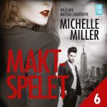 Omslag till ljudboken Maktspelet Del 6 av Michelle Miller
