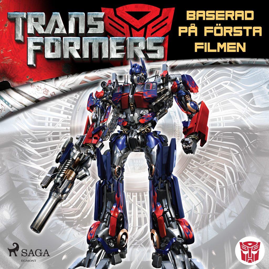 Omslag till ljudboken Transformers 1 - Baserad på första filmen av S.G. Wilkens