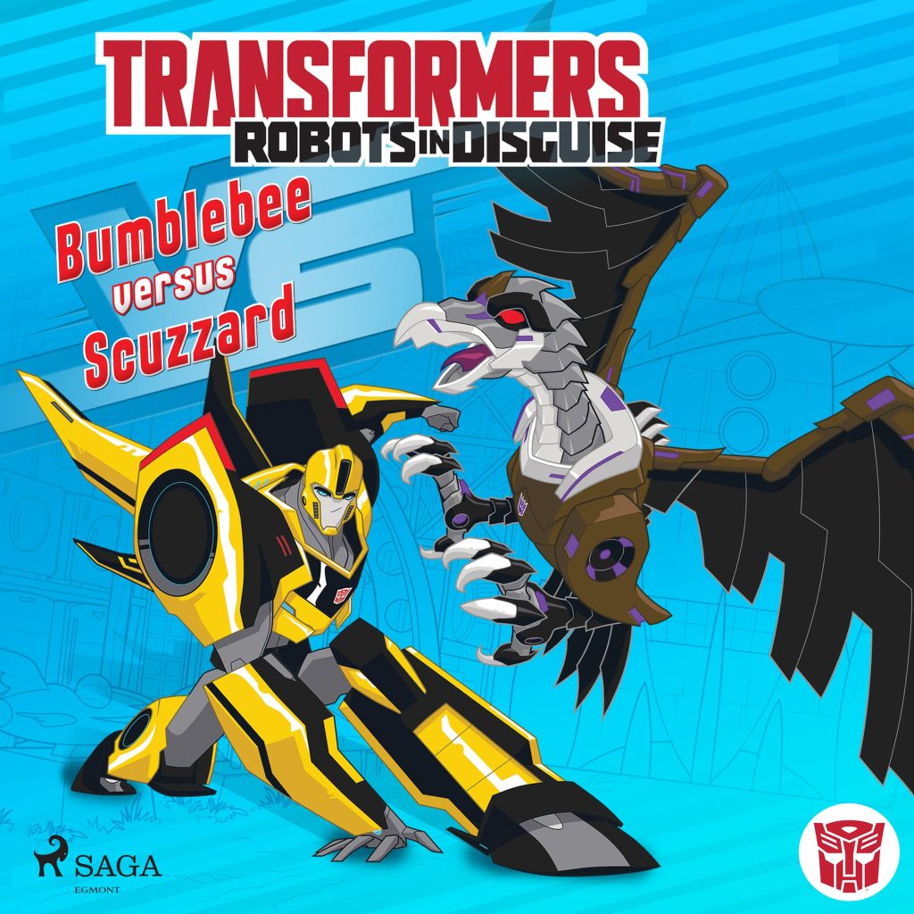 Omslag till ljudboken Transformers - Robots in Disguise- Bumblebee versus Scuzzard av John Sazaklis