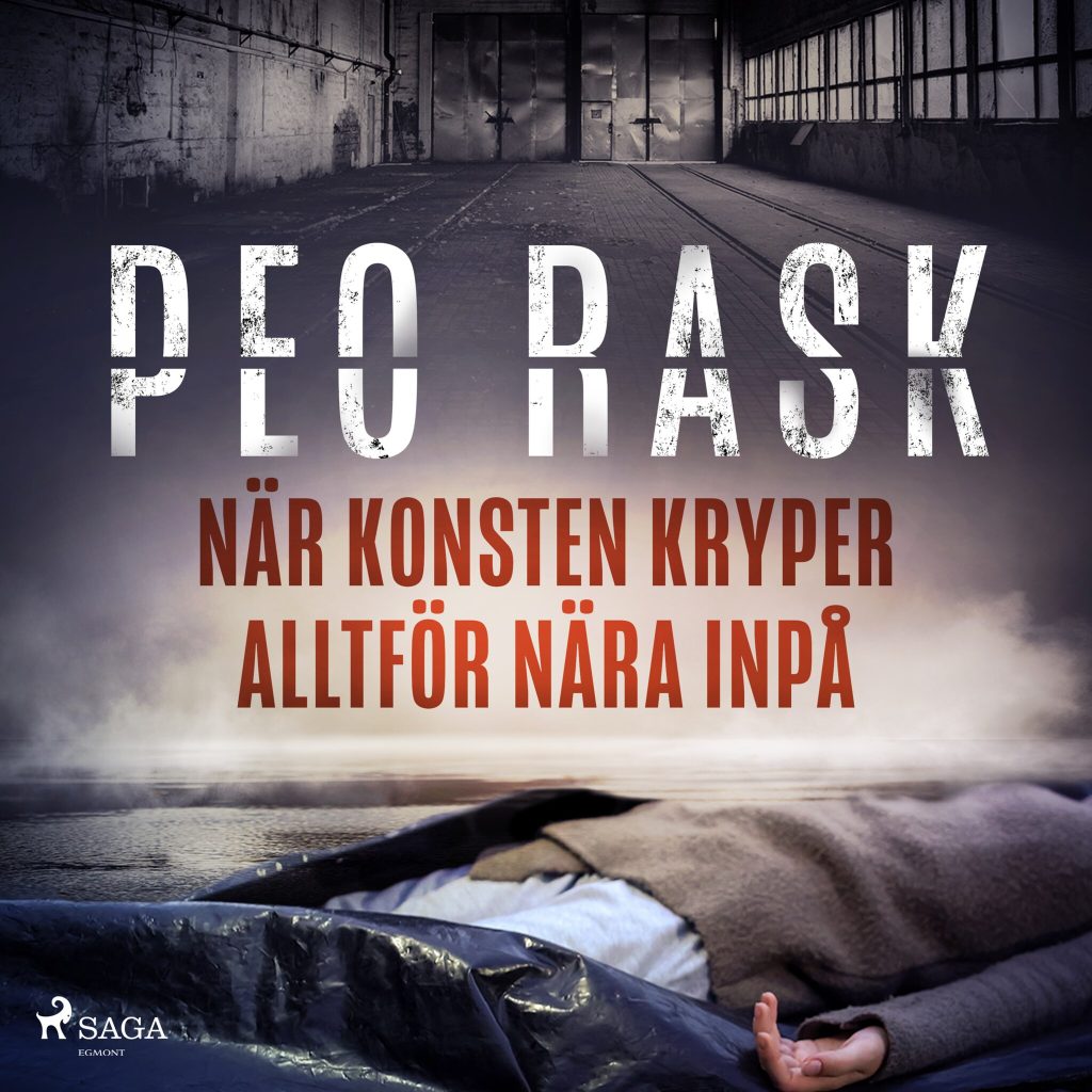 Omslag till ljudboken När konsten kryper alltför nära inpå av Peo Rask