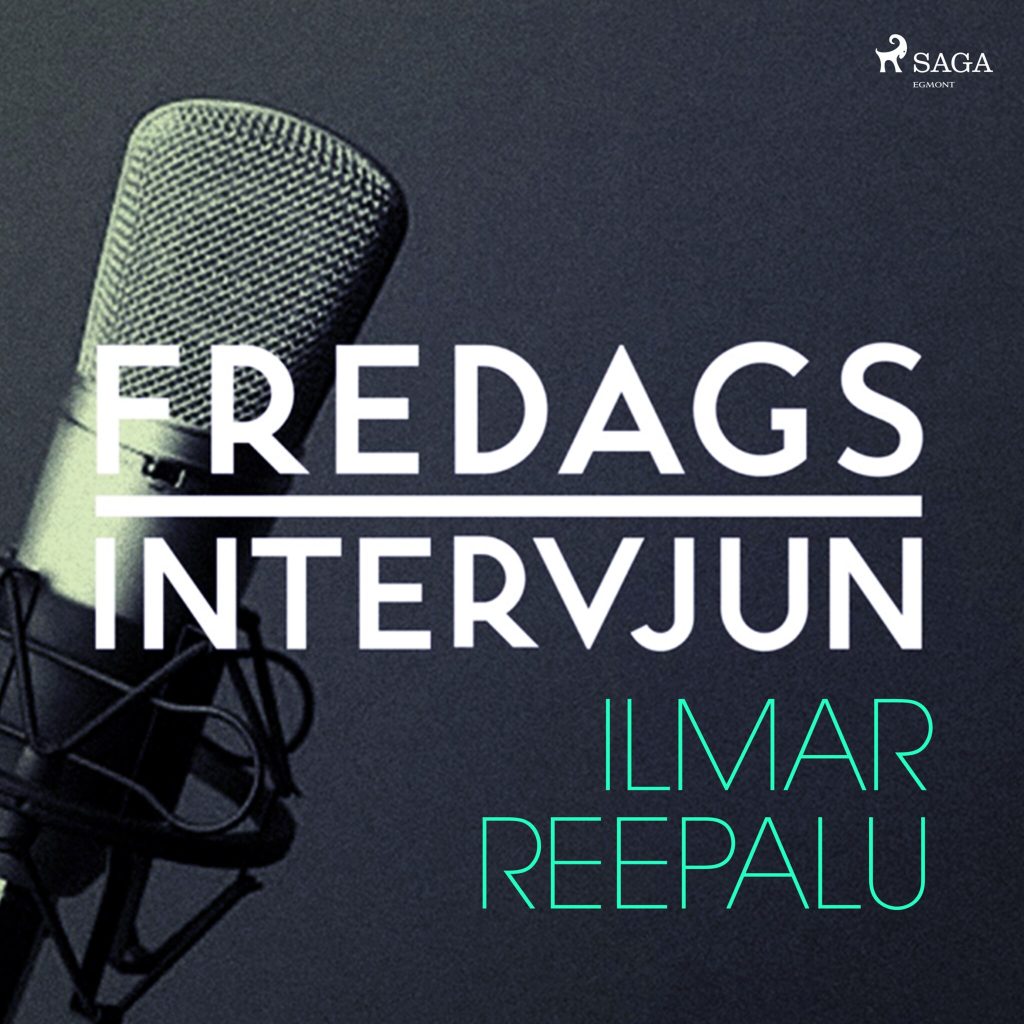 Omslag till ljudboken Fredagsintervjun - Ilmar Reepalu av – Fredagsintervjun